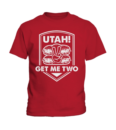 Utah Get Me Two! Funny T-Shirt - Classic Movie Quote Kids T-Shirt