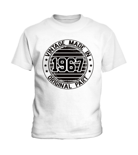 Vintage Made In 1967 Original Part Birthday 1967 Kids T-Shirt