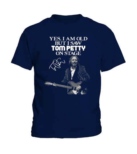 Yes I am old but I saw Tom petty on stage signature shirt Kids T-Shirt