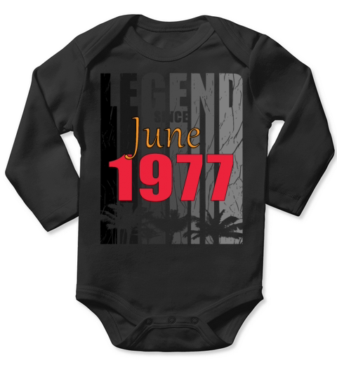 1977 vintage born in June gift Long Sleeve Baby One-Piece