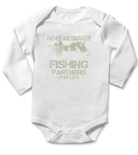 Dad and Daughter Fishing Partners Father day shirt Long Sleeve Baby One-Piece