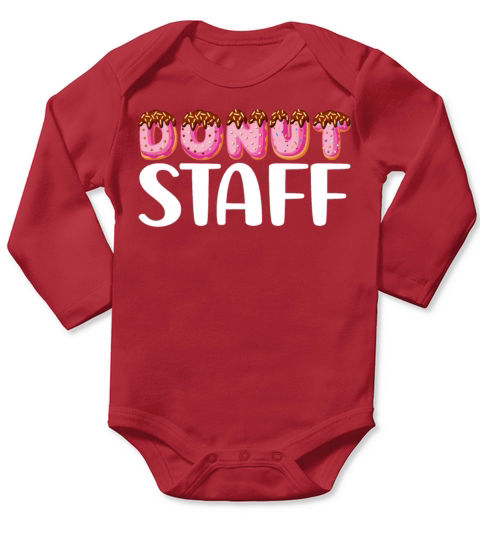 Donut Staff Doughnut Baker Chef Cook - Funny Donut Long Sleeve Baby One-Piece