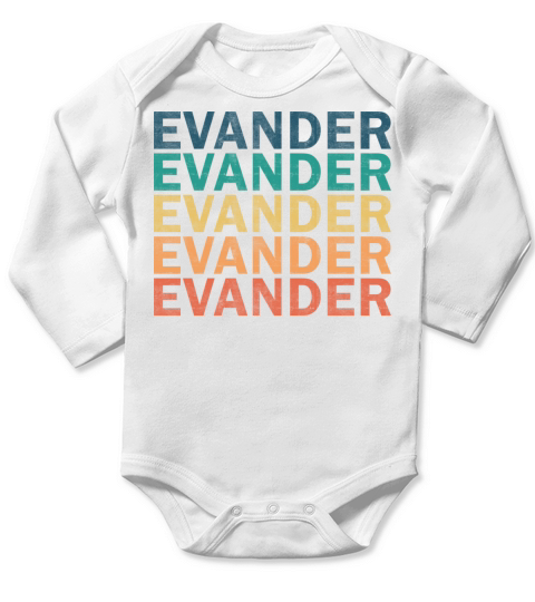 Evander Name T Shirt - Evander Vintage Retro Name Long Sleeve Baby One-Piece