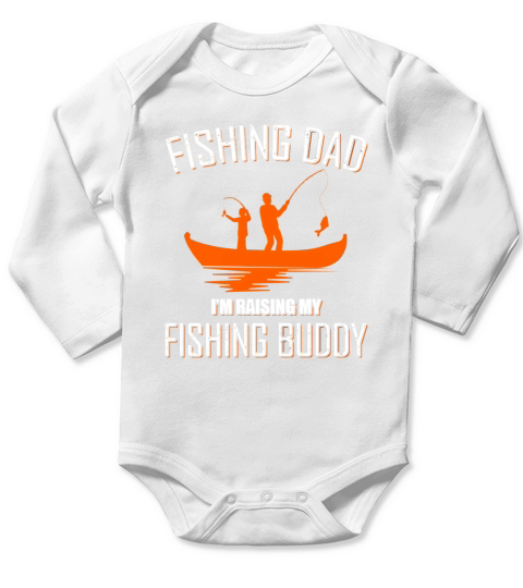 Fishing Dad I’m Raising My Fishing Buddy Father’s Day shirt Long Sleeve Baby One-Piece