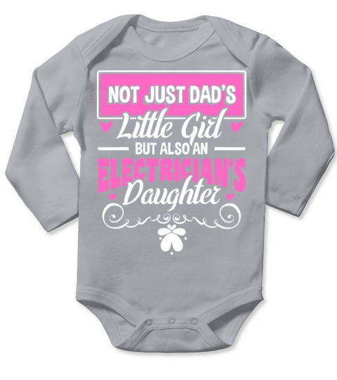 Girl of an Electrician Long Sleeve Baby One-Piece