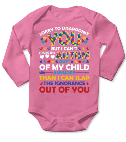 I Cant Spark The Autism Out Of My Child Anymore Long Sleeve Baby One-Piece