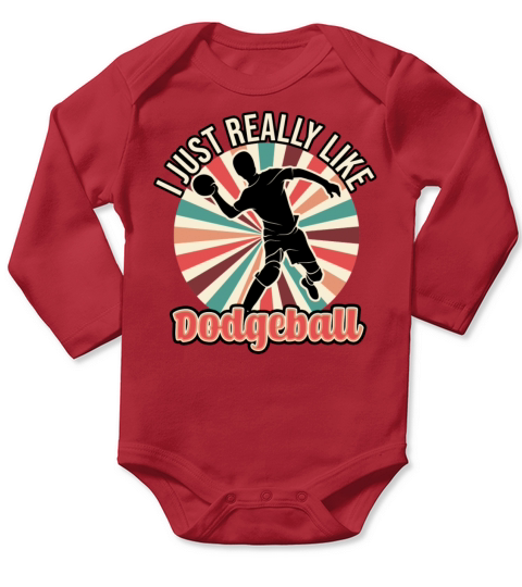 I Just Really Like Dodgeball Long Sleeve Baby One-Piece