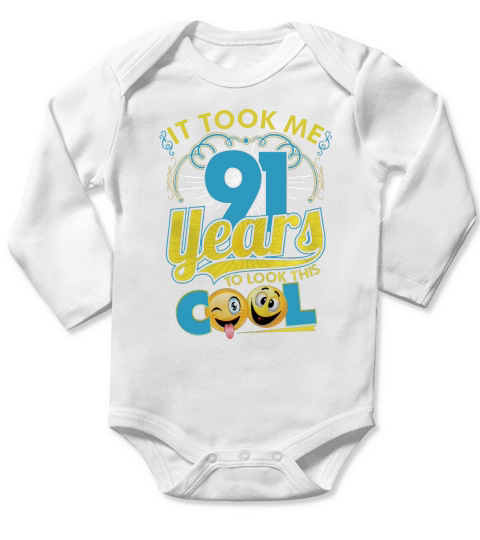 It took me 91 years to look this Cool, 91st Birthday T Shirt Long Sleeve Baby One-Piece