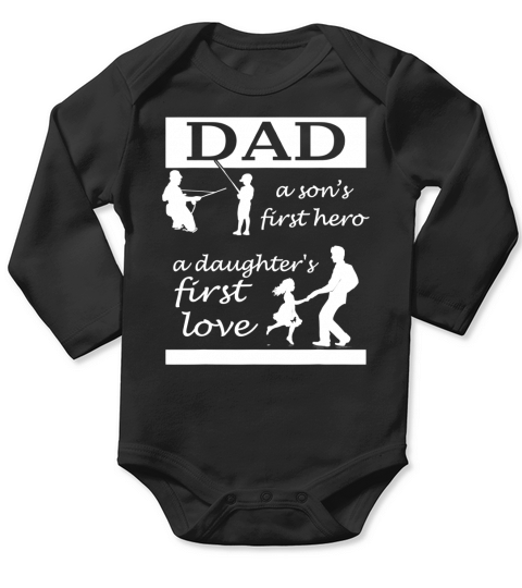 Mens Dad A Son First Hero a Daughters First Love Father Day Gift Long Sleeve Baby One-Piece
