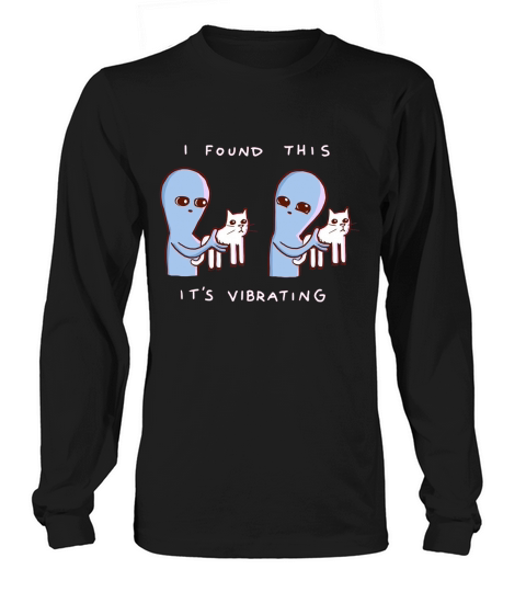 Alien Cat I found this it&#8217;s vibrating - Coffee Mug (colored) Long sleeved Unisex