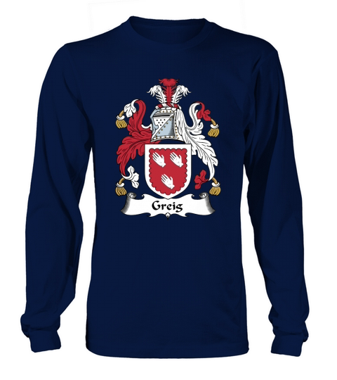 Greig Family Crest Scottish Family Crests Long sleeved Unisex