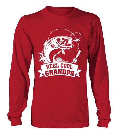 Mens Reel Cool Grandpa Fishing Gift For Fathers Day T-Shirt Long sleeved Unisex
