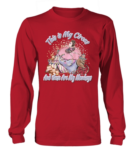 This Is My Circus Carnival Themed These Are My Long sleeved Unisex