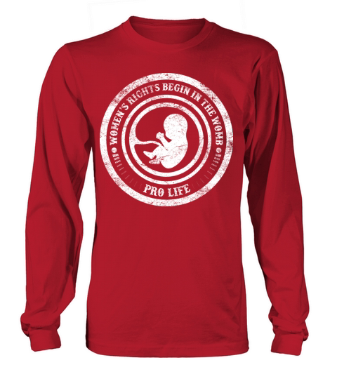 Womens Rights Begin In The Womb Pro Life Vintage Long sleeved Unisex