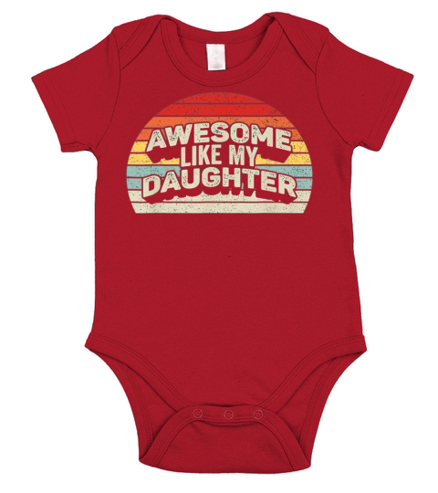 Awesome Like My Daughter Funny Vintage Parents Short Sleeve Baby One-Piece