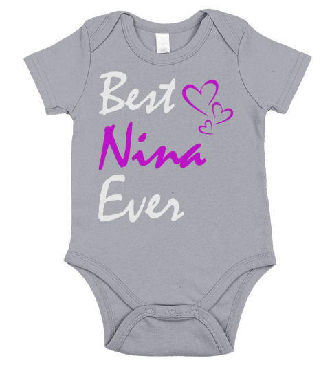 Best Nina Ever T-Shirts Short Sleeve Baby One-Piece