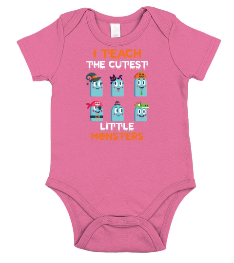 I Teach The Cutest Little Monsters Funny Teacher Short Sleeve Baby One-Piece