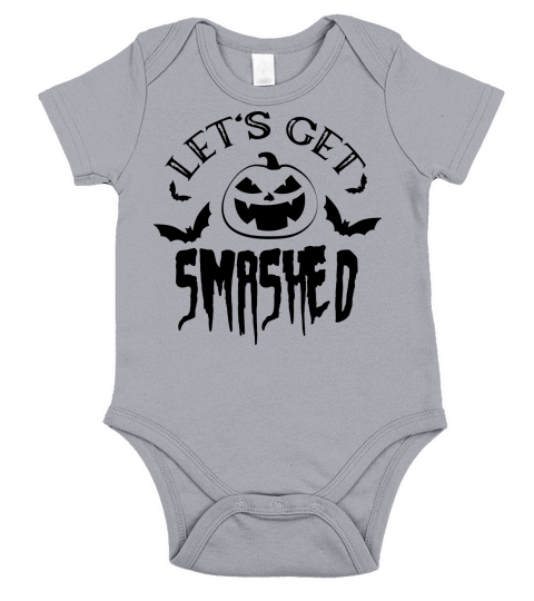 Lets get smashed Short Sleeve Baby One-Piece