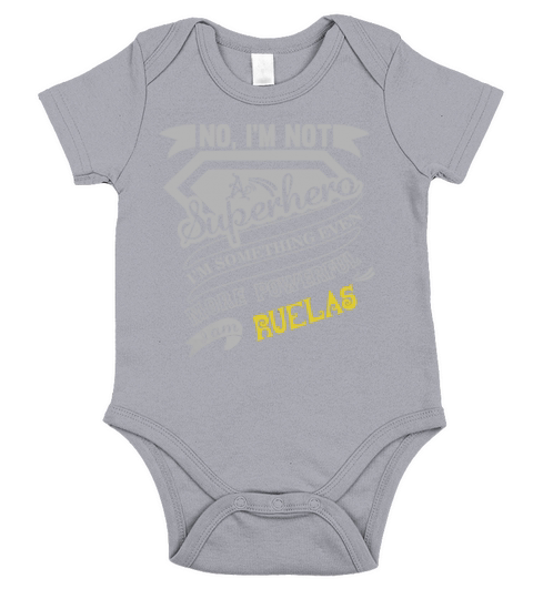 RUELAS Im Not Superhero More Powerful I Am RUELAS name gifts T Shirt Short Sleeve Baby One-Piece