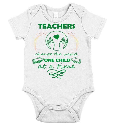 Teachers change the world one child at a time Short Sleeve Baby One-Piece