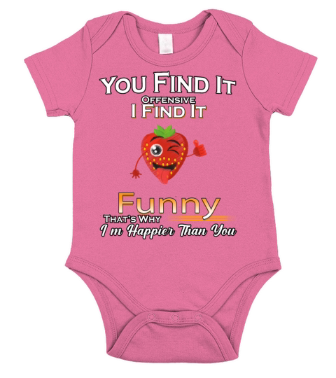 Thats Why Im Happier Humor Sarcastic Quote Short Sleeve Baby One-Piece