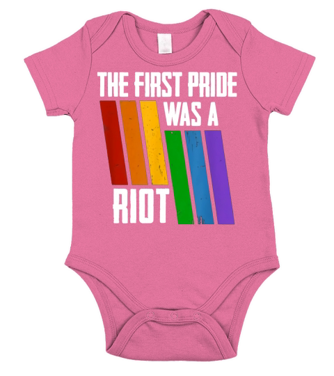 The First Pride Was A Riot LGBT Pride shirt Short Sleeve Baby One-Piece