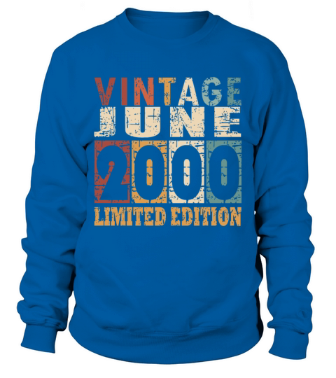 2000 vintage born in June gift Sweatshirt Unisex