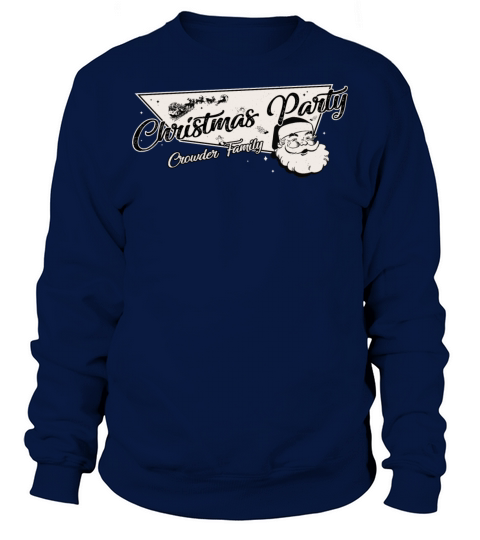 Crowder Family Ready for Christmas Party Sweatshirt Unisex
