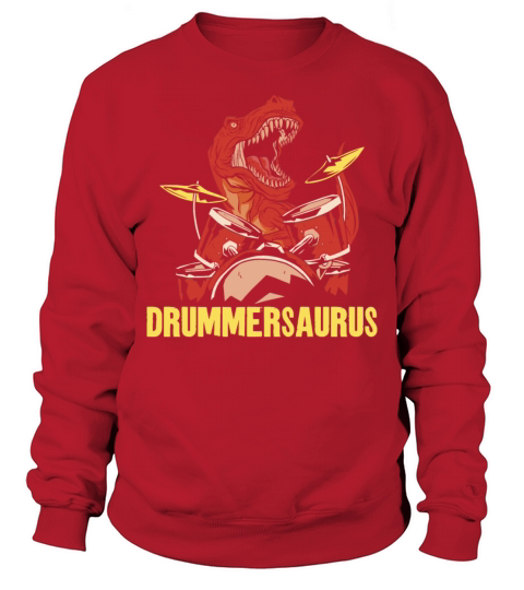 Drummer Drum Set Dinosaur T-Rex Sweatshirt Unisex