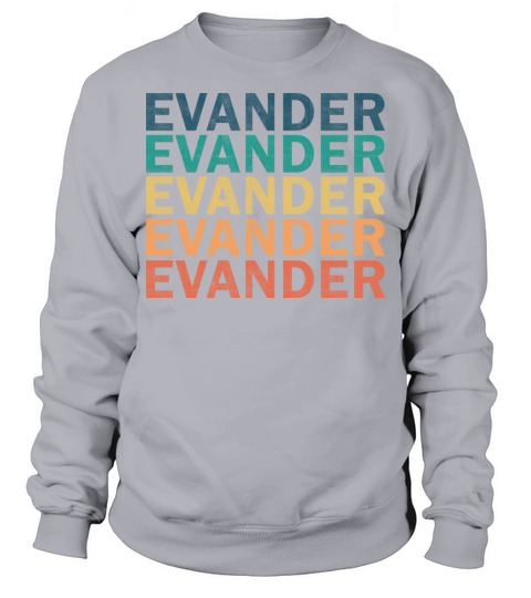Evander Name T Shirt - Evander Vintage Retro Name Sweatshirt Unisex
