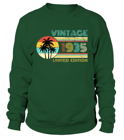 Funny Birthday Born in 1935 Limited Edition Sweatshirt Unisex