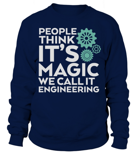 Funny Engineer T-shirt for Engineering Nerd Geek Student Sweatshirt Unisex
