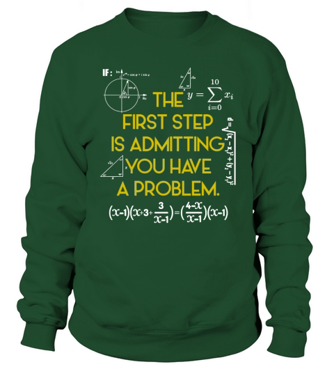 Have A Problem Math Teacher Student Sweatshirt Unisex
