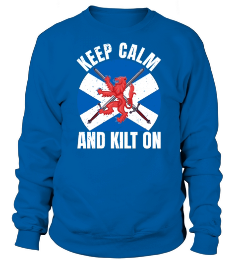 Traditional Kilt Wearing Quote For A Kilt Guy Sweatshirt Unisex