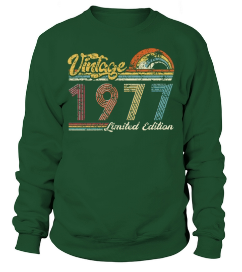 Vintage "Limited Edition" Vintage 1977 Birthday Sweatshirt Unisex