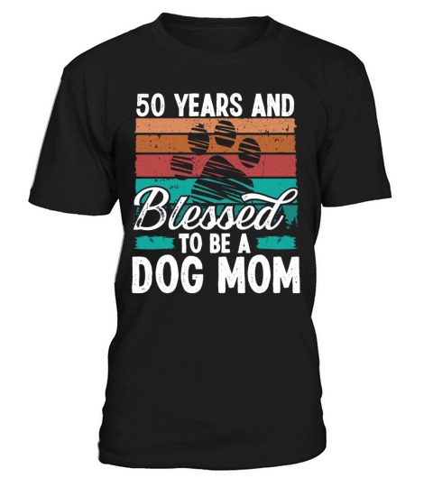 50 Year Old Dog Mom 50 Birthday Retro Dog Mother T-Shirt Unisex
