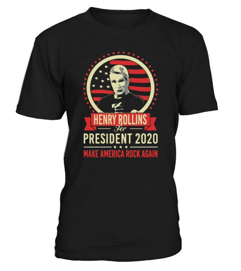 HENRY ROLLINS 2020 - MAKE AMERICA ROCK AGAIN T SHIRT T-Shirt Unisex