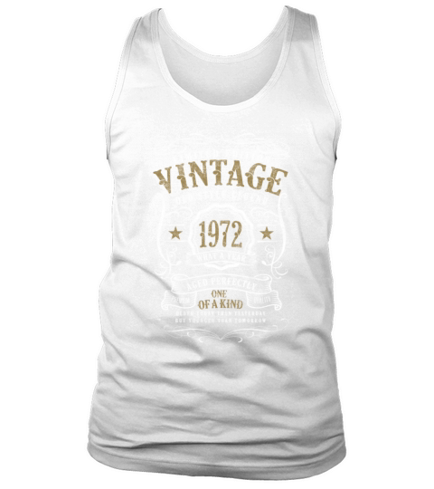 50th Birthday Old Style Legend Vintage 1972 Tank Top Unisex