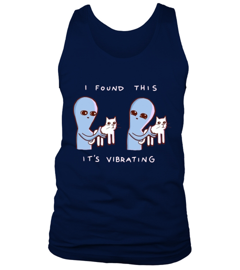 Alien Cat I found this it’s vibrating - Coffee Mug (colored) Tank Top Unisex