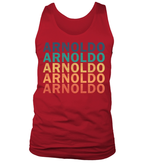 Arnoldo Name T Shirt - Arnoldo Vintage Retro Name Tank Top Unisex