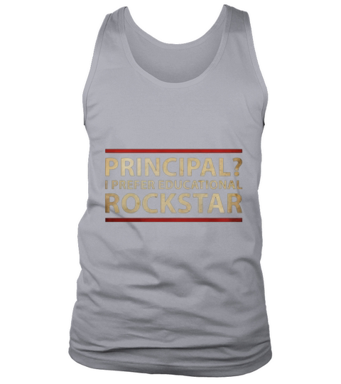 ASSISTANT PRINCIPAL I PREFER EDUCATIONAL ROCKSTAR T-Shirt Tank Top Unisex
