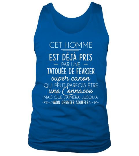 CET HOMME EST DEJA PRIS PAR UNE TATOUEE DE FEVRIER Tank Top Unisex