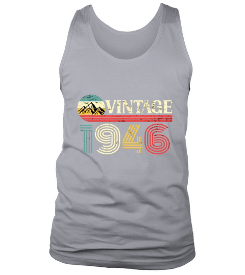 Funny Birthday Born in 1946 Limited Edition Tank Top Unisex