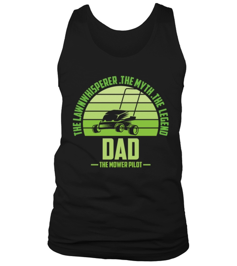 Funny Dad Lawn Mowing Shirt Lawn Mower Mow Summer Tank Top Unisex
