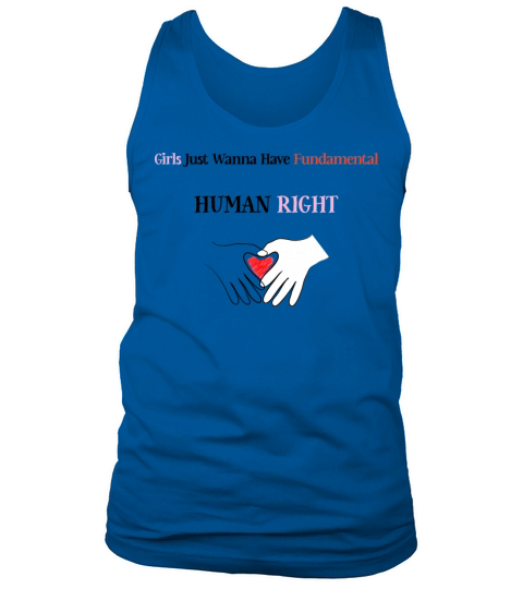 Girls Just Wanna Have Fundamental Rights Tank Top Unisex