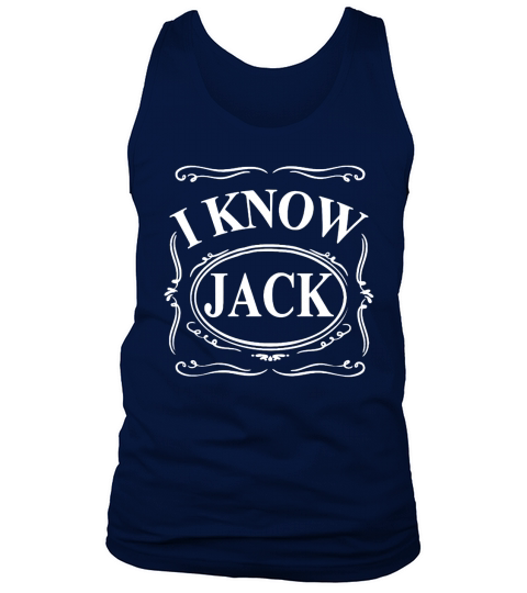 I Know Jack T-Shirt Tank Top Unisex