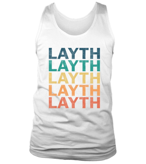 Layth Name T Shirt - Layth Vintage Retro Name Gift Tank Top Unisex