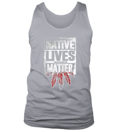 Native Lives Matter Tank Top Unisex