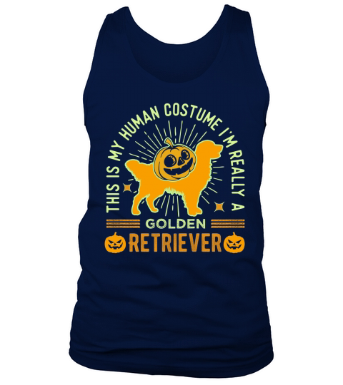This is My Human Costume Im Really A Golden Retriever Funny Halloween Tank Top Unisex