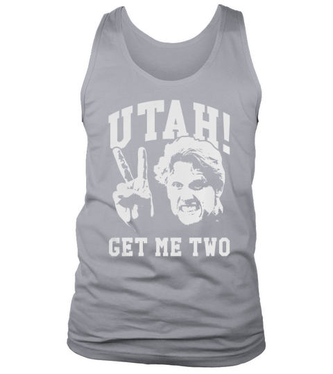 Utah Get Me 2 Funny T-Shirt Tank Top Unisex